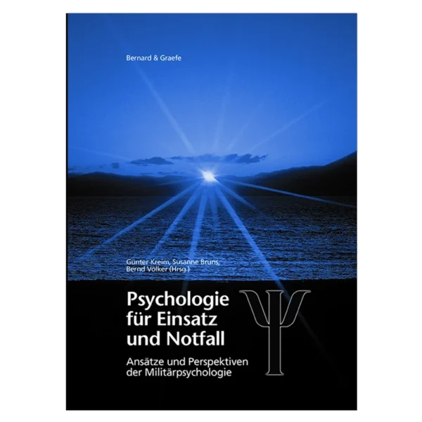 Psychologie für Einsatz und Notfälle Buch