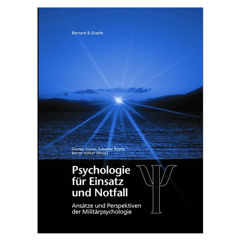 Psychologie für Einsatz und Notfälle Buch