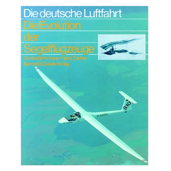 Die deutsche Luftfahrt - Die Evolution der Segelflugzeuge