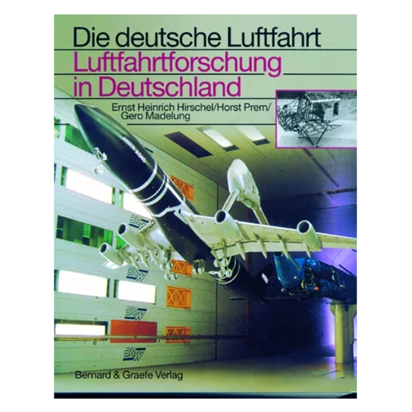 Die deutsche Luftfahrt - Luftfahrtforschung in Deutschland