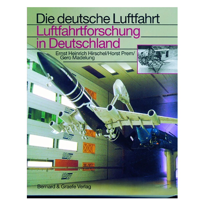Die deutsche Luftfahrt - Luftfahrtforschung in Deutschland
