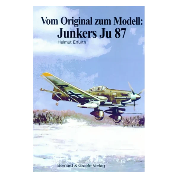 Vom Original zum Modell: Junkers Ju 87