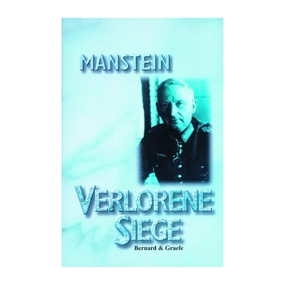 Manstein - Verlorene Siege