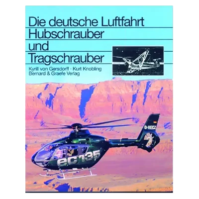Die deutsche Luftfahrt - Hubschrauber und Tragschrauber Buch